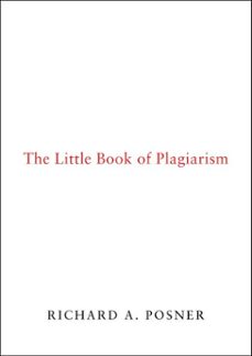 the little book of plagiarism (ebook)-richard a. posner-9780307496539