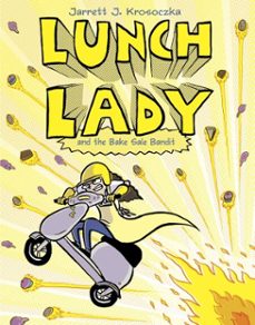 lunch lady and the bake sale bandit (ebook)-jarrett j. krosoczka-9780307978639