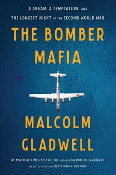 the bomber mafia (ebook)-malcolm gladwell-9780316296939