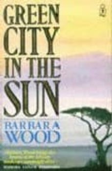 green city in the sun-barbara wood-9780330307239
