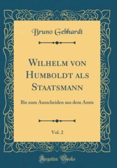wilhelm von humboldt als staatsmann, vol. 2-9780364277539