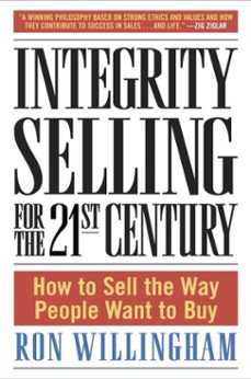 integrity selling for the 21st century (ebook)-ron willingham-9780385515139