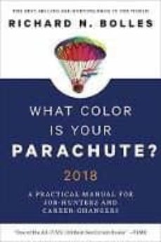 what color is your parachute? 2018: a practical manual for job-hunters and career-changers-9780399579639