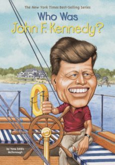 who was john f kennedy-yona zeldis mcdonough-9780448437439