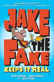jake the fake keeps it real (ebook)-craig robinson-adam mansbach-9780553523539