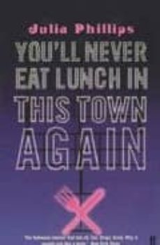 you ll never eat lunch in this town again-julia phillips-9780571216239