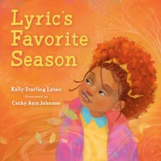 lyric's favorite season (ebook)-kelly starling lyons-9780593323939