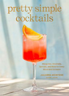 pretty simple cocktails-julianna mcintosh-9780593582039