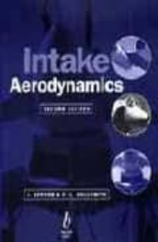 intake aerodynamics (2nd ed.)-j.p. seaton-e.l. goldsmith-9780632049639