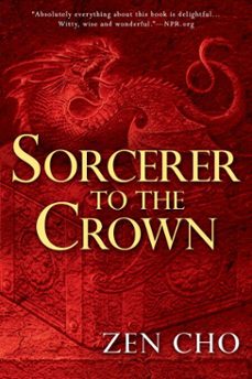 sorcerer to the crown (ebook)-zen cho-9780698409439