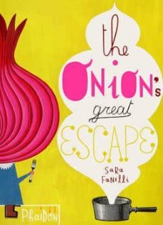the onion's great escape-sarah fanelli-9780714857039