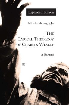 the lyrical theology of charles wesley (ebook)-s t kimbrough-9780718842239