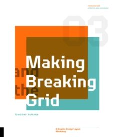 making and breaking the grid, third edition-timothy samara-9780760381939