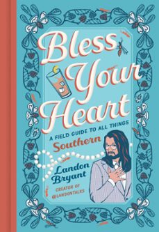 bless your heart (ebook)-landon bryant-9780762488339