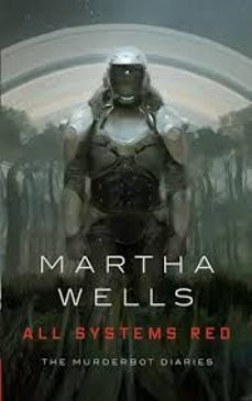 all systems red (murderbot diaries @1)-martha wells-9780765397539
