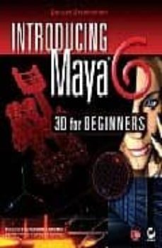 introducing maya 6: 3d for beginners-daroisj derakhani-9780782143539