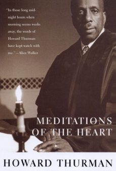 meditations of the heart-howard thurman-9780807010839