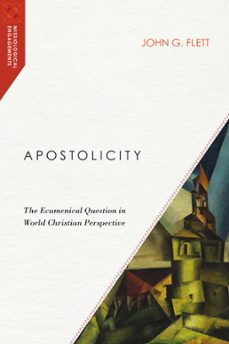 apostolicity (ebook)-john g. flett-9780830899739