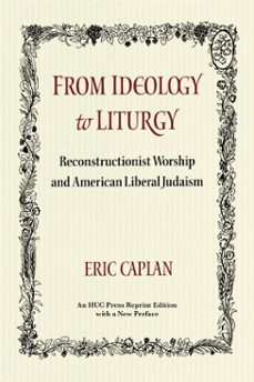 from ideology to liturgy (ebook)-eric caplan-9780878207039