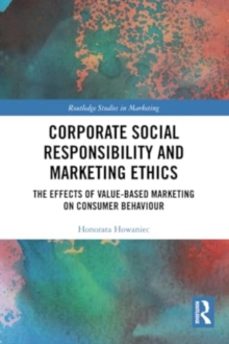 corporate social responsibility and marketing ethics-honorata howaniec-9781032329239