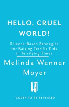 hello, cruel world! (ebook)-melinda wenner moyer-9781035416639