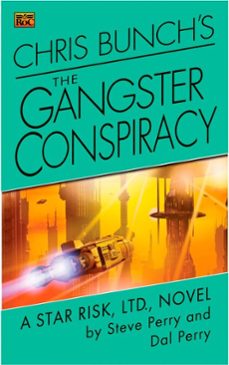 chris bunch's the gangster conspiracy (ebook)-steve perry-dal perry-9781101010839