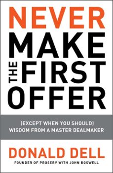 never make the first offer (ebook)-donald dell-john boswell-9781101133439