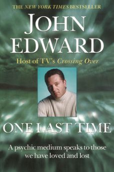 one last time (ebook)-john edward-9781101658239