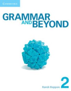 grammar and beyond level 2 student s book and workbook-9781107611139