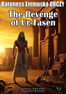 the revenge of ur-tasen (ebook)-baroness emmuska orczy-9781183470439
