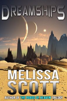 dreamships (ebook)-melissa scott-9781310496639
