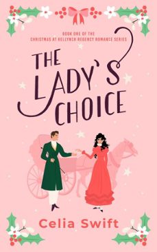 the lady's choice-celia swift-9781311143839