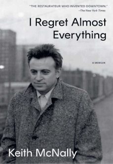 i regret almost everything-keith mcnally-9781398544239