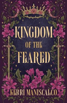 kingdom of the feared-kerri maniscalco-9781399703239