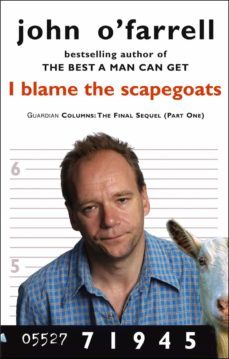 i blame the scapegoats (ebook)-john o farrell-9781407094939