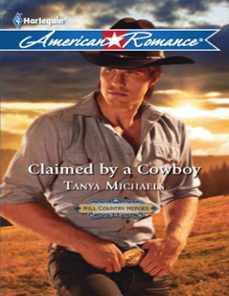 claimed by a cowboy (ebook)-tanya michaels-9781408978139
