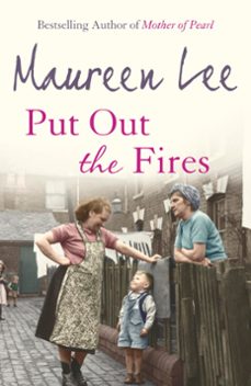 put out the fires-maureen lee-9781409138839
