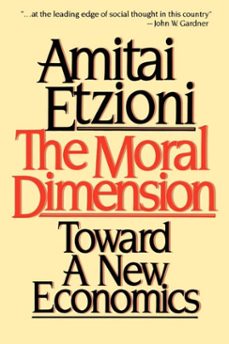 moral dimension (ebook)-amitai etzioni-9781439136539