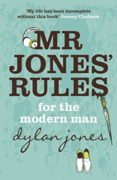 mr jones' rules for the modern man-dylan jones-9781444755039