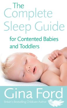 the complete sleep guide for contented babies &amp; toddlers (ebook)-gina ford-9781448118939