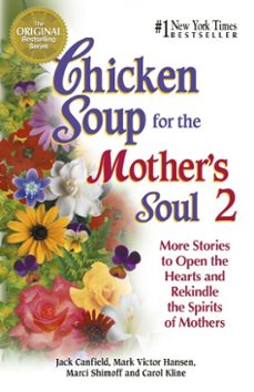chicken soup for the mother's soul 2-jack canfield-mark victor hansen-9781453280539