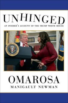 unhinged: an insider s account of the trump white house-omarosa manigault newman-9781471180439