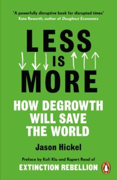 less is more (ebook)-jason hickel-9781473581739