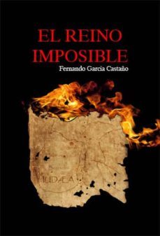 el reino imposible (ebook)-fernando garcia castaño-9781492378839