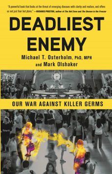 deadliest enemy (ebook)-michael osterholm-mark olshaker-9781529342239
