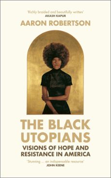 the black utopians-aaron robertson-9781529926439