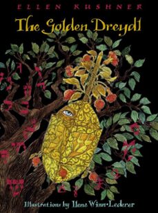 the golden dreydl (ebook)-ellen kushner-9781607345039