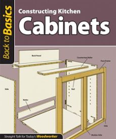 constructing kitchen cabinets (back to basics) (ebook)-9781607650539