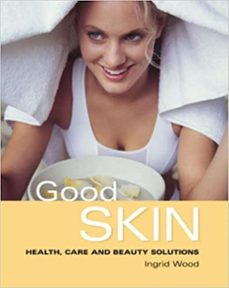good skin (ebook)-ingrid wood-9781607653639