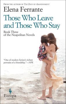 those who leave and those who stay-elena ferrante-9781609452339